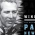 Winning:  The Racing Life of Paul Newman