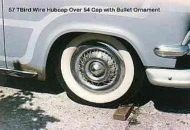 54 Ford beanies, Gene Winfield bullets and 55 T-bird covers
